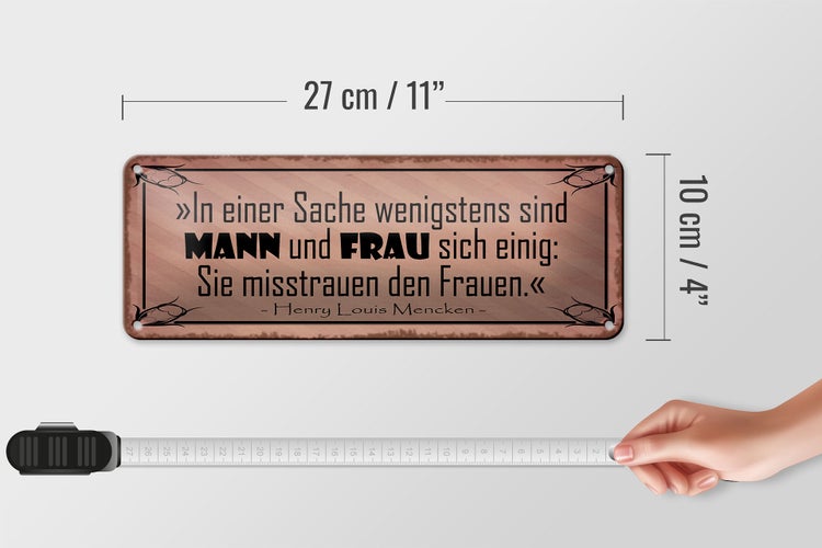 Blechschild Spruch 27x10cm Mann und Frau misstrauen Frauen Dekoration