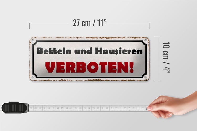 Blechschild Spruch 27x10cm betteln und hausieren verboten Dekoration