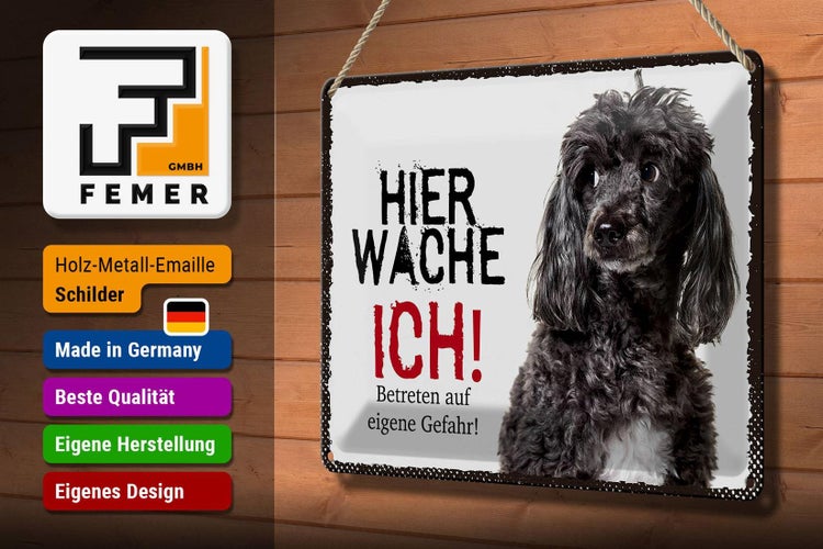 Blechschild Spruch 30x20cm Pudel hier wache ich eigene Gefahr