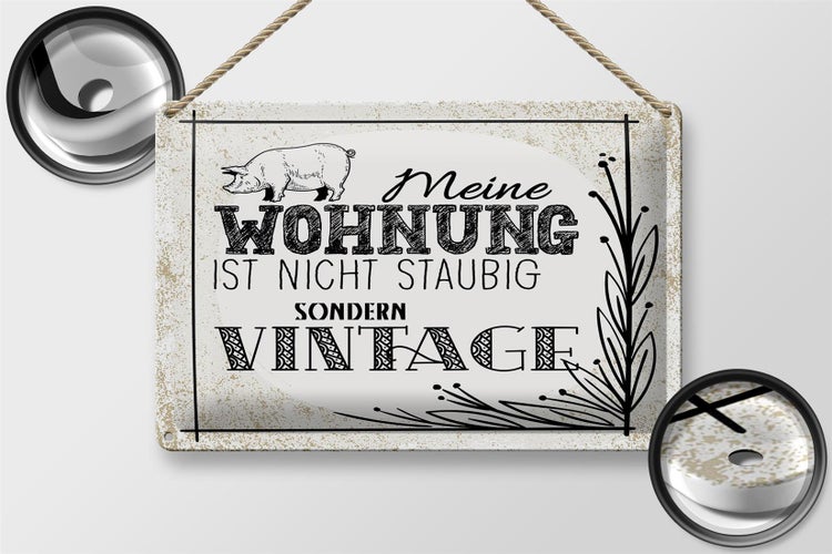 Blechschild Spruch Wohnung nicht staubig Vintage 30x20cm weißes Schild