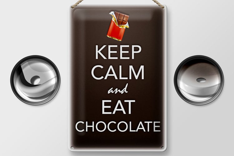 Blechschild Spruch 20x30cm Keep Calm and eat chocolate