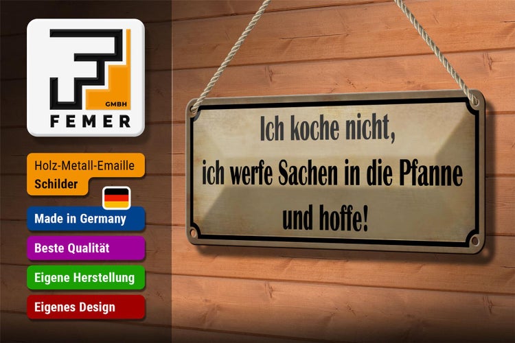 Blechschild Spruch 27x10cm koche nicht werfe Sachen Pfanne Dekoration