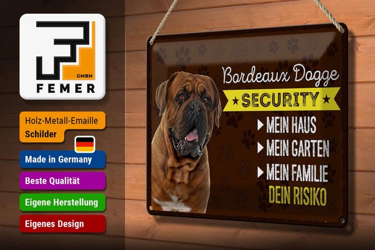 Blechschild Spruch 30x20cm Bordeaux Dogge Security dein Risiko