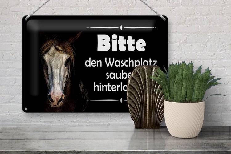 Blechschild Spruch 30x20cm Pferde bitte Waschplatz sauber