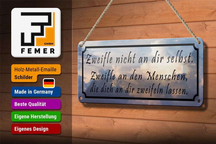 Blechschild Spruch 27x10cm Zweifle nicht an dir selbst Dekoration