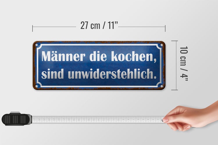 Blechschild Spruch 27x10cm Männer kochen unwiderstehlich Dekoration