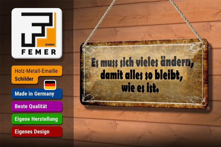 Blechschild Spruch 27x10cm es muss sich vieles ändern damit Dekoration