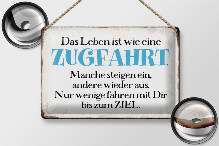 Blechschild Spruch 30x20cm Leben ist wie eine Zugfahrt