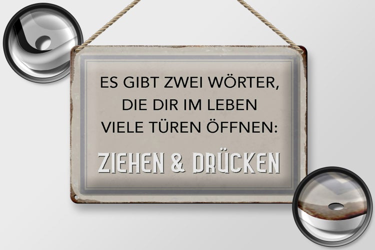 Blechschild Spruch 30x20cm gibt zwei Wörter Ziehen Drücken