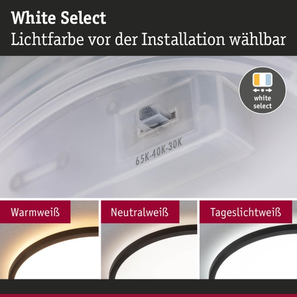 White Select Funktion zur Auswahl der Lichtfarbe zwischen Warmweiß, Neutralweiß und Tageslichtweiß über einen integrierten Schalter.