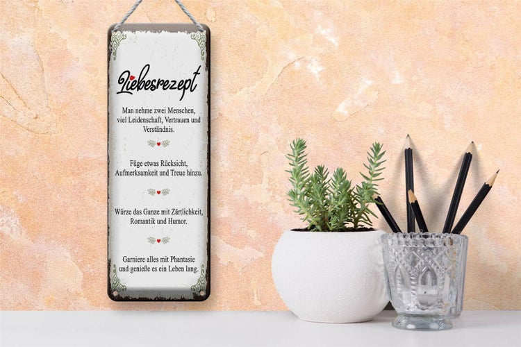 Blechschild Spruch Liebesrezept man nehme 2 Menschen 10x27cm