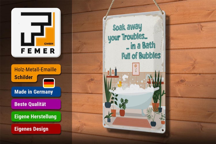 Blechschild Spruch Bad Soak away your Troubles Bath 20x30cm