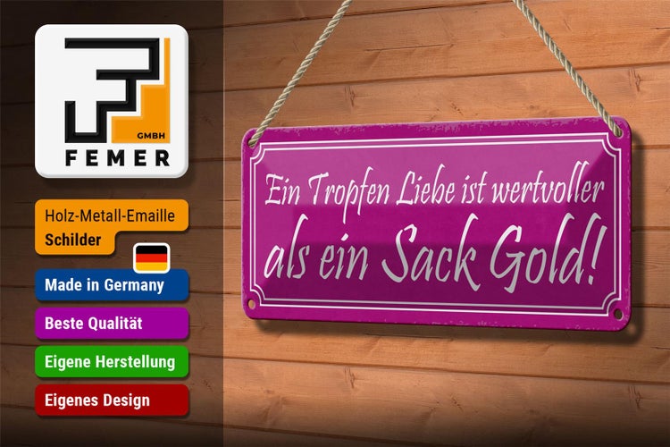 Blechschild Spruch 27x10cm ein Tropfen Liebe wertvoller als Dekoration