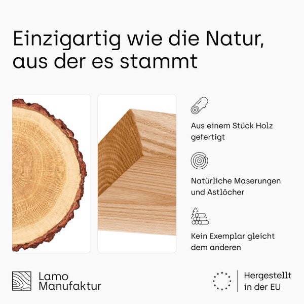 Lamo Manufaktur Infografik zu Naturholz: Aus einem Stück, natürliche Maserung, Unikat, hergestellt in der Europäischen Union. Lamo Manufaktur Logo.