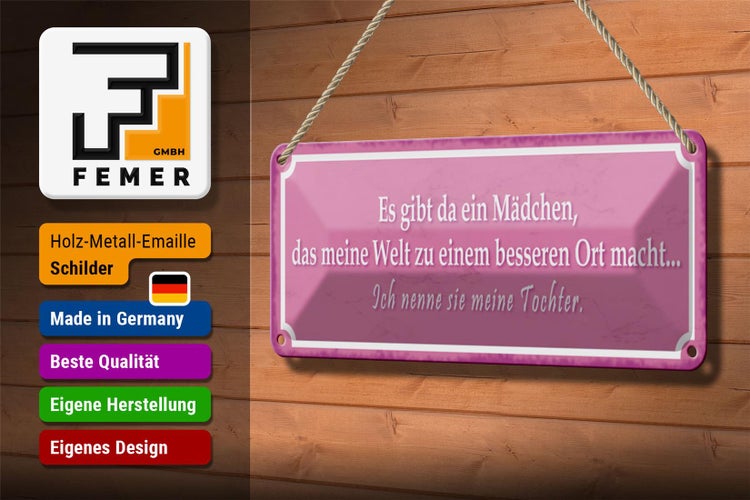 Blechschild Spruch 27x10cm gibt ein Mädchen meine Tochter Dekoration
