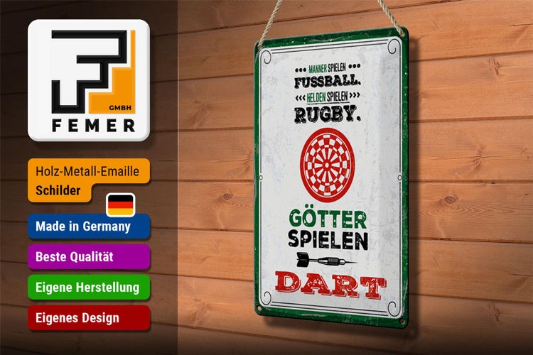 Blechschild Spruch 20x30cm Männer Fußball Helden Rugby Götter Dart