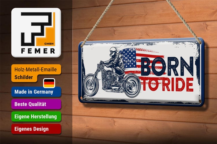 Blechschild Spruch Biker Born to Ride USA 27x10cm Motorcycle