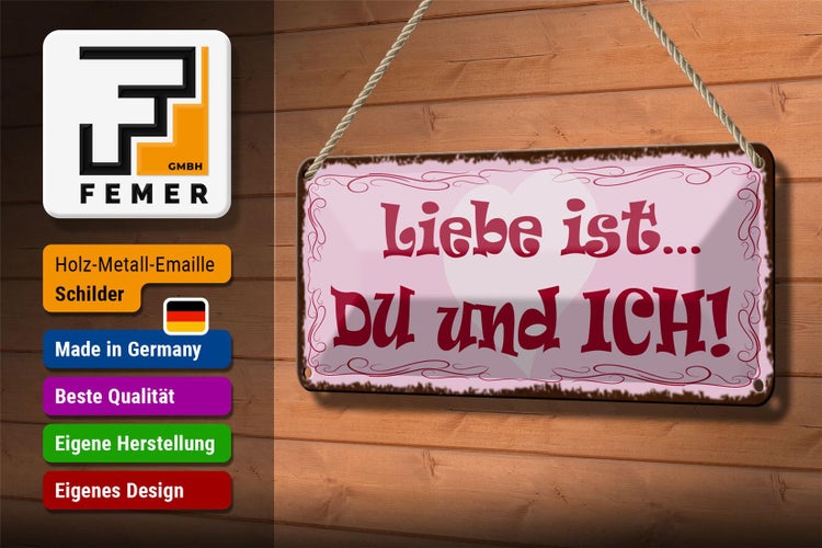 Blechschild Spruch 27x10cm Liebe ist Du und Ich Herz Dekoration