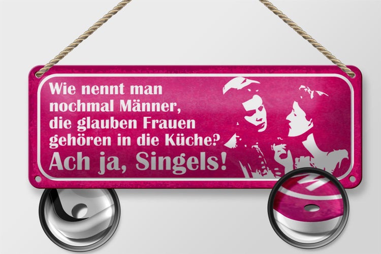 Blechschild Spruch 27x10cm Männer glauben Frauen in Küche Dekoration