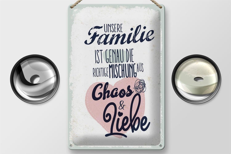 Blechschild Spruch Unsere Familie Chaos Liebe Herz 20x30cm