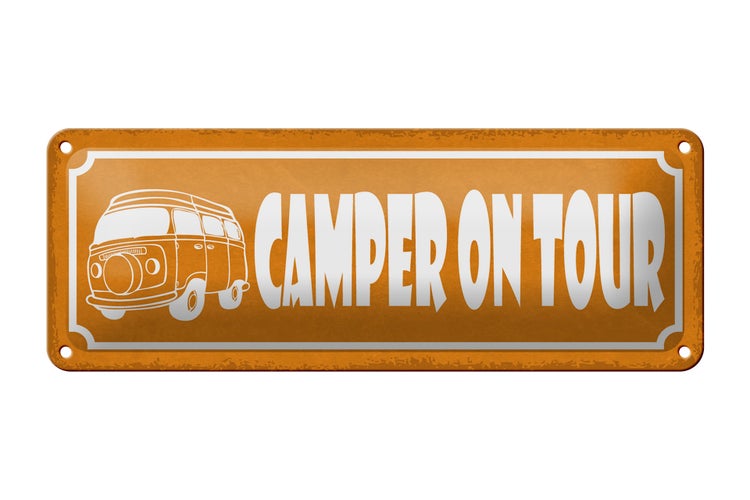 Blechschild Spruch 27x10cm Camper on tour Camping Dekoration