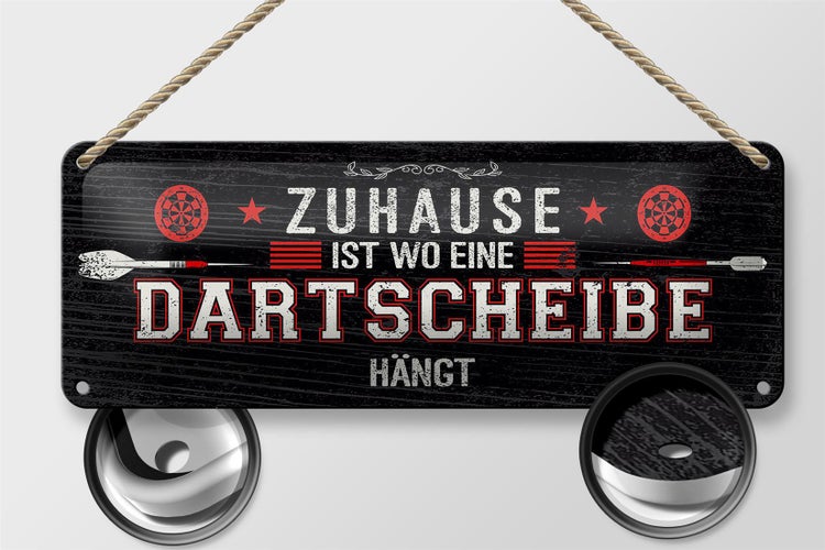 Blechschild Spruch Zuhause ist wo eine Dartscheibe 10x27cm