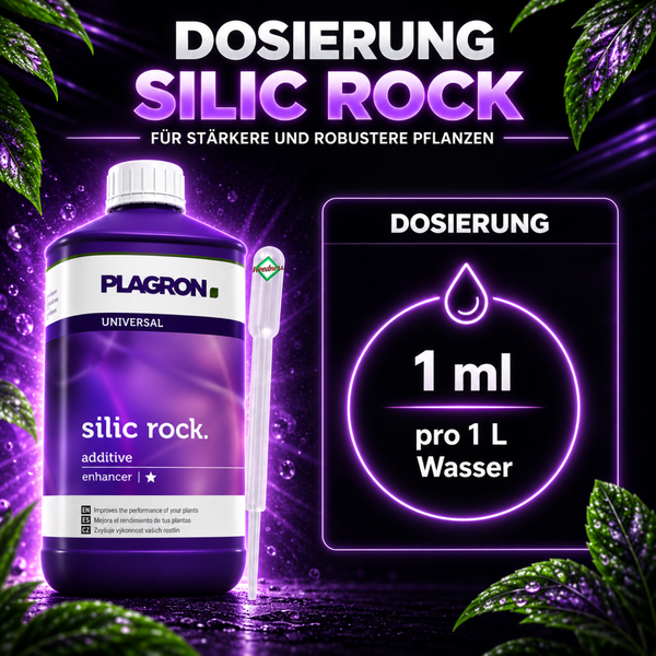 Plagron Silic Rock Pflanzendünger Additiv 1 Milliliter auf 1 Liter Wasser Dosieranleitung