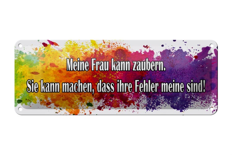 Blechschild Spruch 27x10cm meine Frau kann zaubern Dekoration