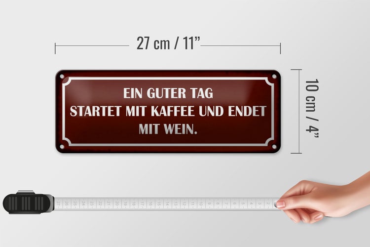 Blechschild Spruch 27x10cm ein guter Tag startet mit Kaffee Dekoration
