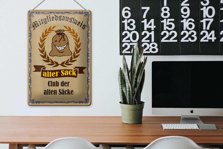 Blechschild Spruch 20x30cm Mitgliedsausweis alter Sack Club