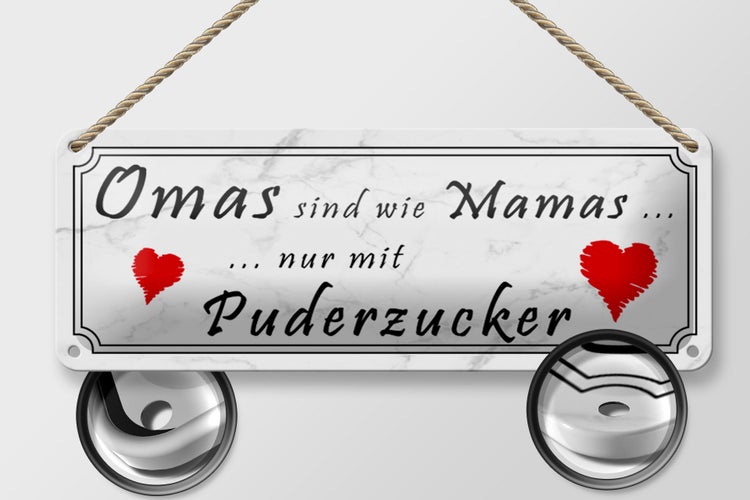 Blechschild Spruch 27x10cm Omas sind Mamas mit Puderzucker Dekoration