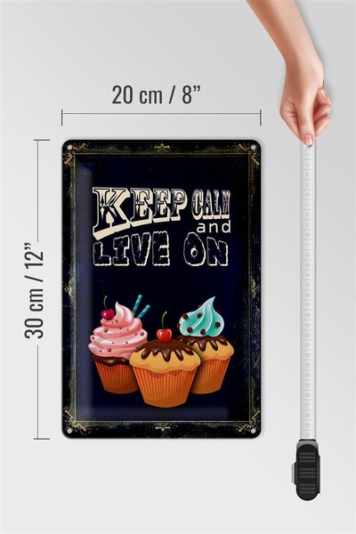 Blechschild Spruch 20x30cm Cupcake Keep Calm and live on
