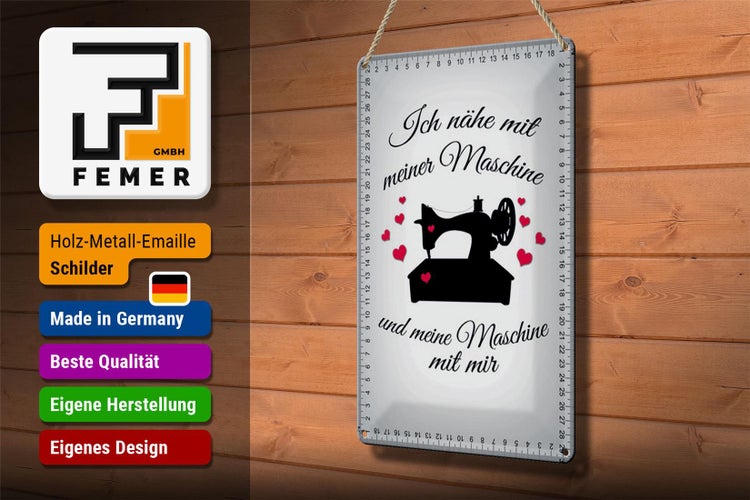 Blechschild Spruch 20x30cm ich nähe mit meiner Maschine