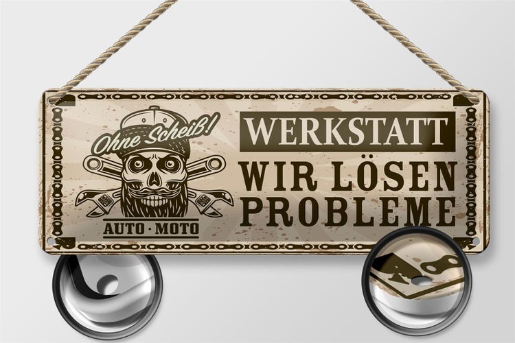 Blechschild Spruch 27x10cm Auto Moto Werkstatt wir lösen Probleme