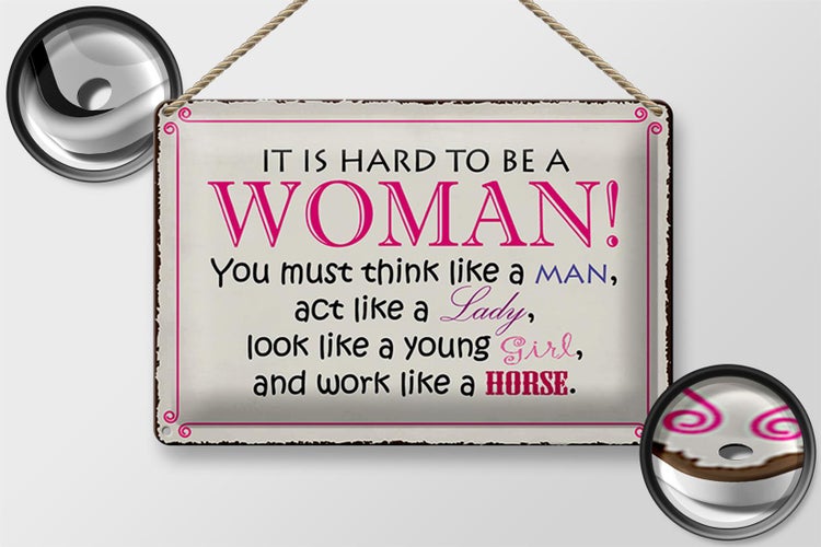 Blechschild Spruch 30x20cm it is hard to be a woman Lady Girl