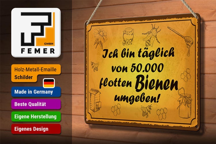 Blechschild Spruch 30x20cm von 50000 flotten Bienen umgeben
