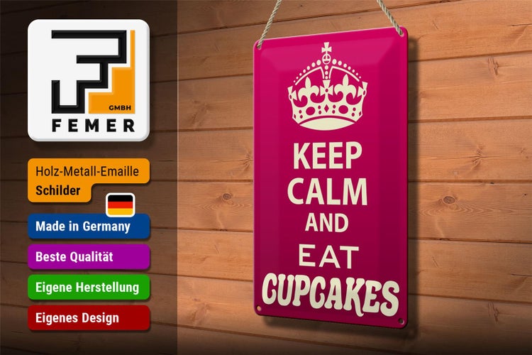 Blechschild Spruch 20x30cm Keep Calm and eat Cupcakes