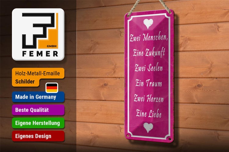 Blechschild Spruch 10x27cm Zwei Menschen eine Zukunft Liebe Dekoration