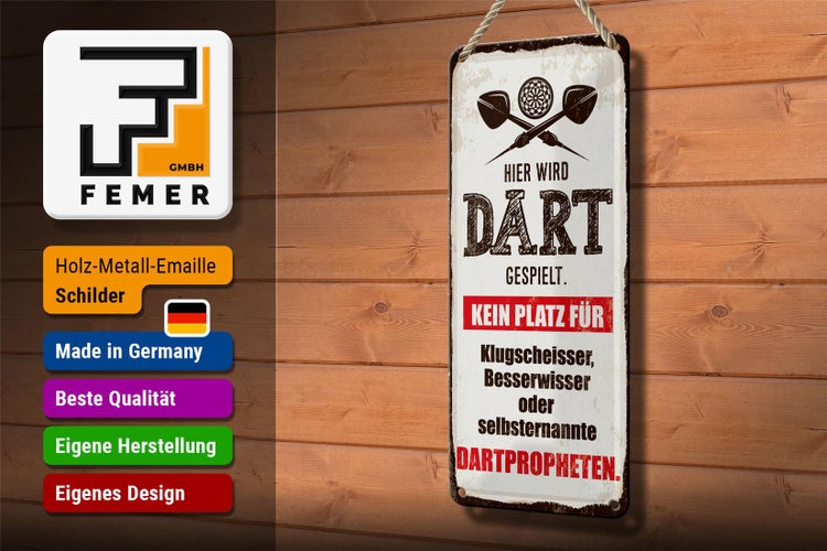 Blechschild Spruch 10x27 cm Hier wird Dart gespielt kein Platz für Dekoration