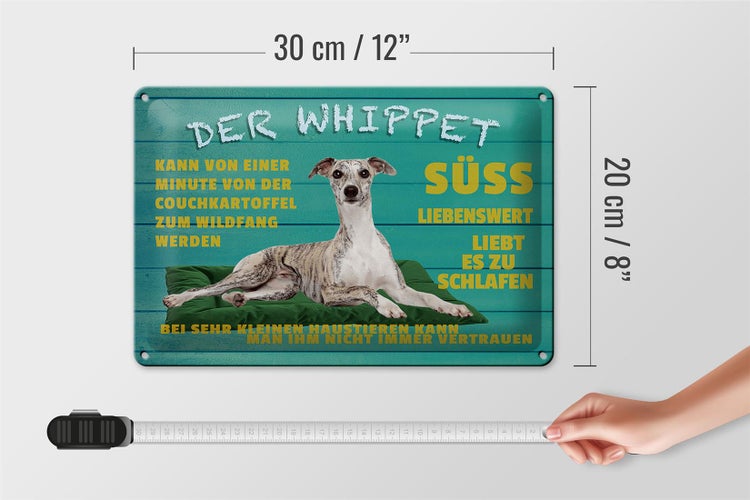 Blechschild Spruch 30x20cm der Whippet Hund süss lebenswert