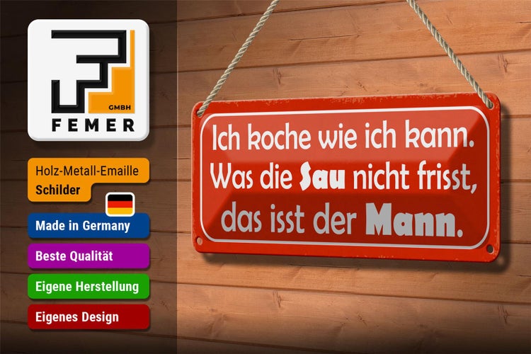 Blechschild Spruch 27x10cm Sau nicht frisst isst mein Mann Dekoration