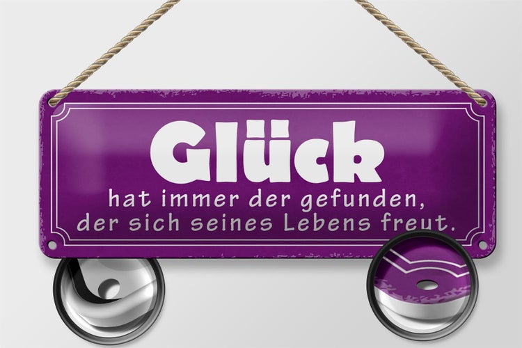 Blechschild Spruch 27x10cm Glück hat immer der gefunden der Dekoration