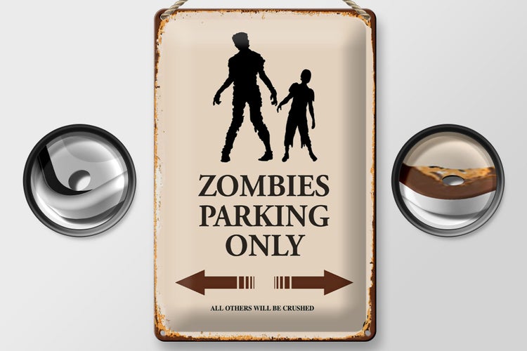 Blechschild Spruch 20x30cm Zombies Parking only all others