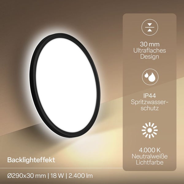 Rundes LED-Panel, Backlight-Effekt, Durchmesser 290 Millimeter, flach 30 Millimeter, IP44 Spritzwasserschutz, 4000 Kelvin neutralweiß, 18 Watt.