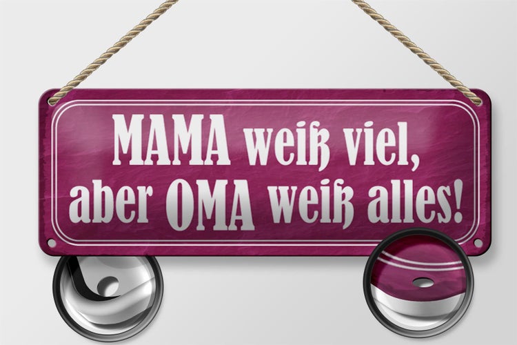 Blechschild Spruch 27x10cm Mama weiß viel Oma weiß alles Dekoration