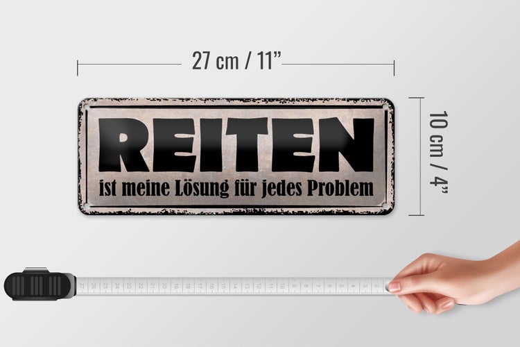 Blechschild Spruch 27x10cm Reiten Lösung für jedes Problem Dekoration