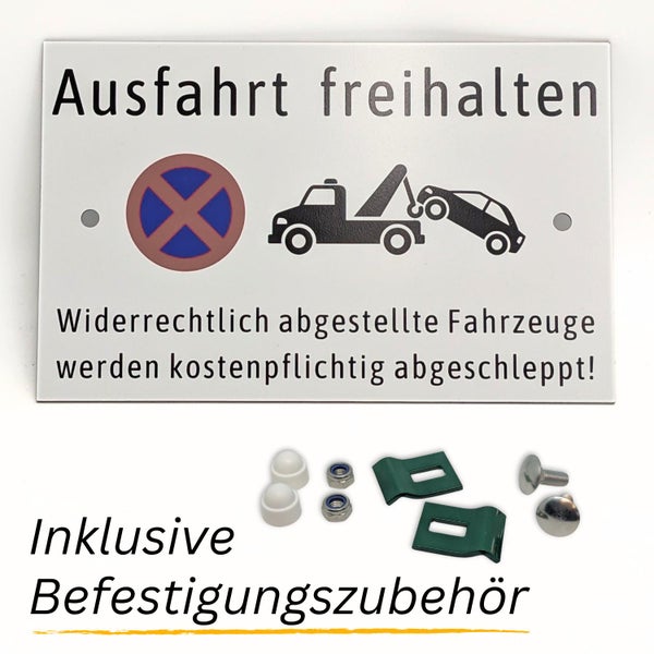 Hinweisschild Ausfahrt freihalten mit Befestigungszubehör