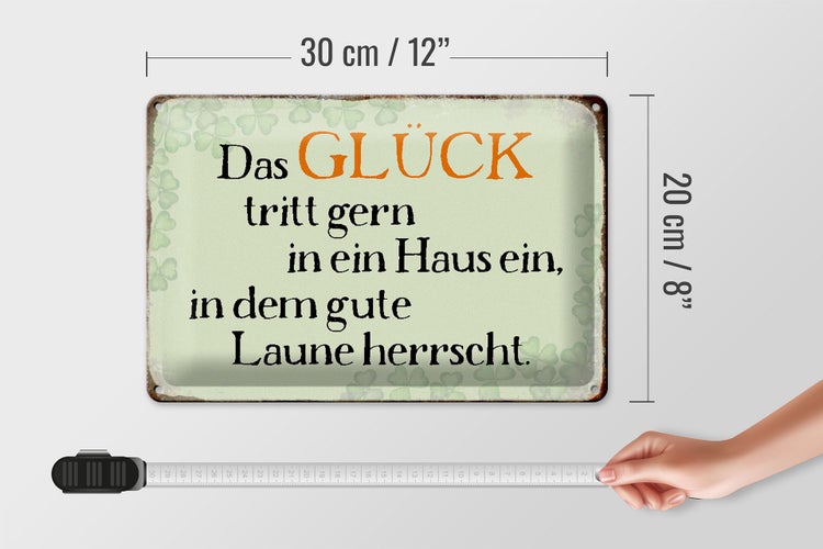 Blechschild Spruch 30x20cm Glück tritt gern ein gute Laune