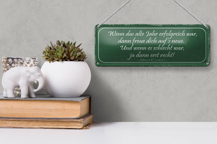Blechschild Spruch 27x10cm wenn das alte Jahr erfolgreich Dekoration