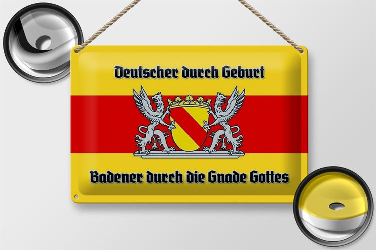 Blechschild Spruch 30x20cm Badener durch die Gnade Gottes